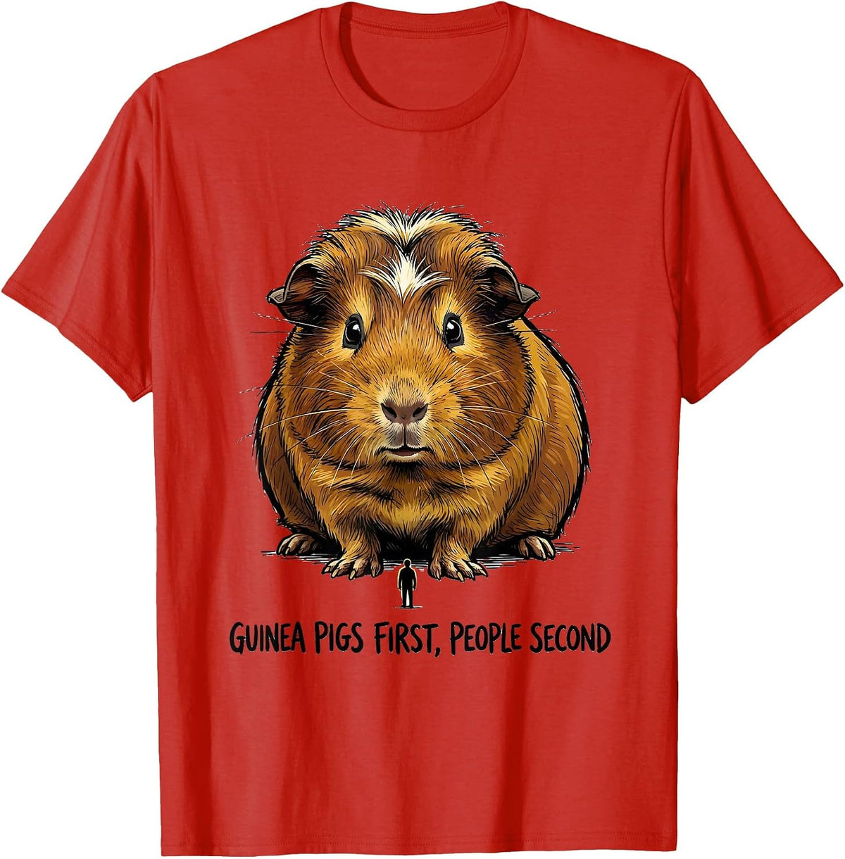 Men's Guinea Pigs First People Second Funny Pet Lover Gift T-Shirt - Red