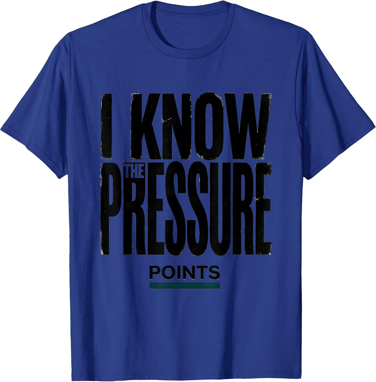 Men's I Know The Pressure Points Funny Chiropractor Physical T-Shirt - Royal Blue