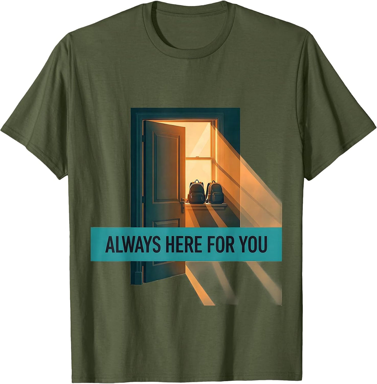 Men's Always Here For You School Counselor Student Support Crew T-Shirt - Olive Green
