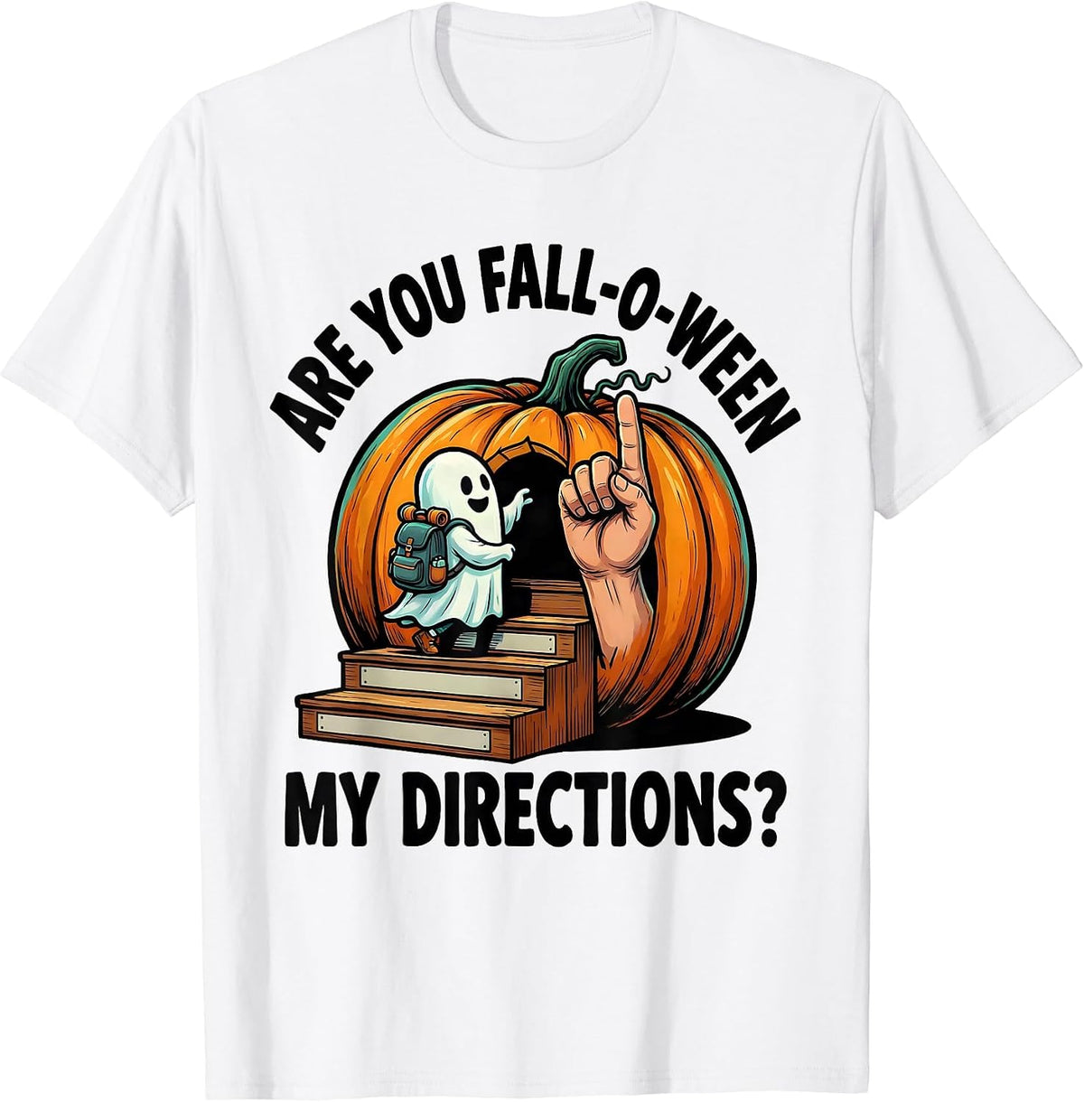 Men's Are You Fall-O-Ween My Directions Funny Teacher Halloween T-Shirt - White