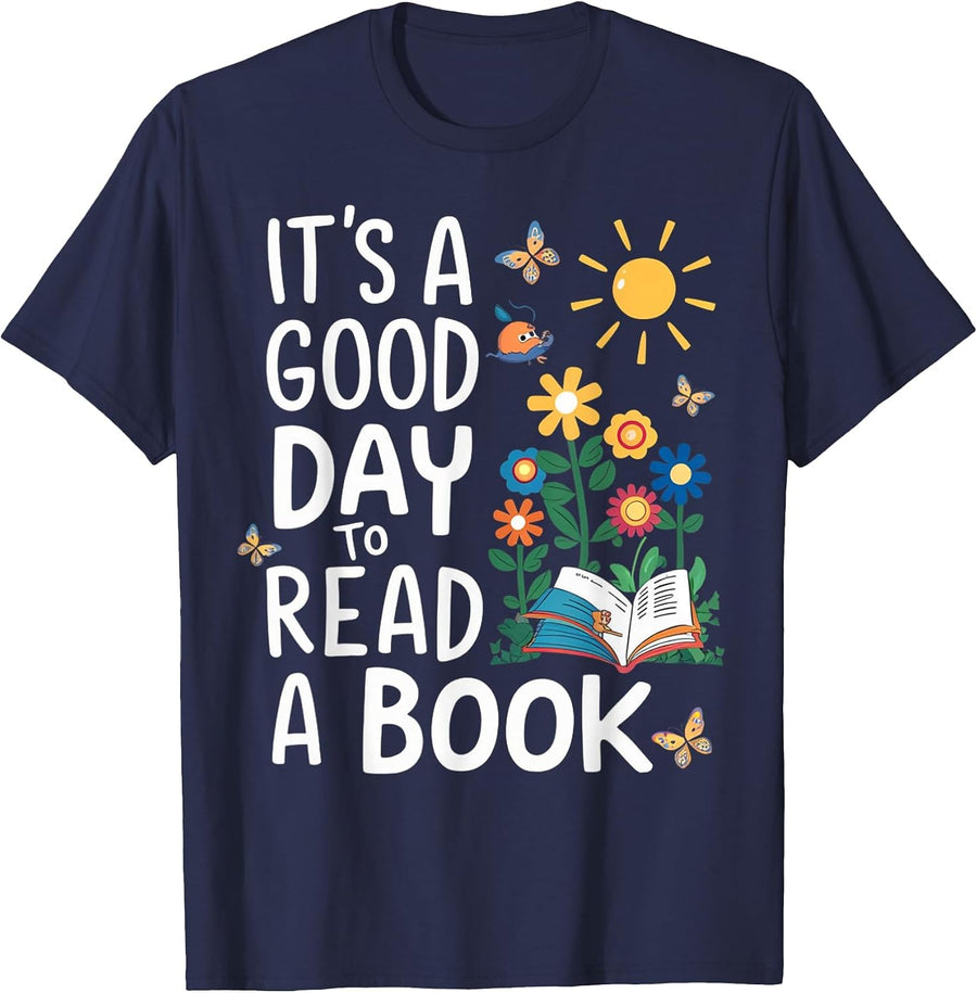 It's A Good Day to Read a Book Teacher Reading Apparel T-Shirt - Navy Blue