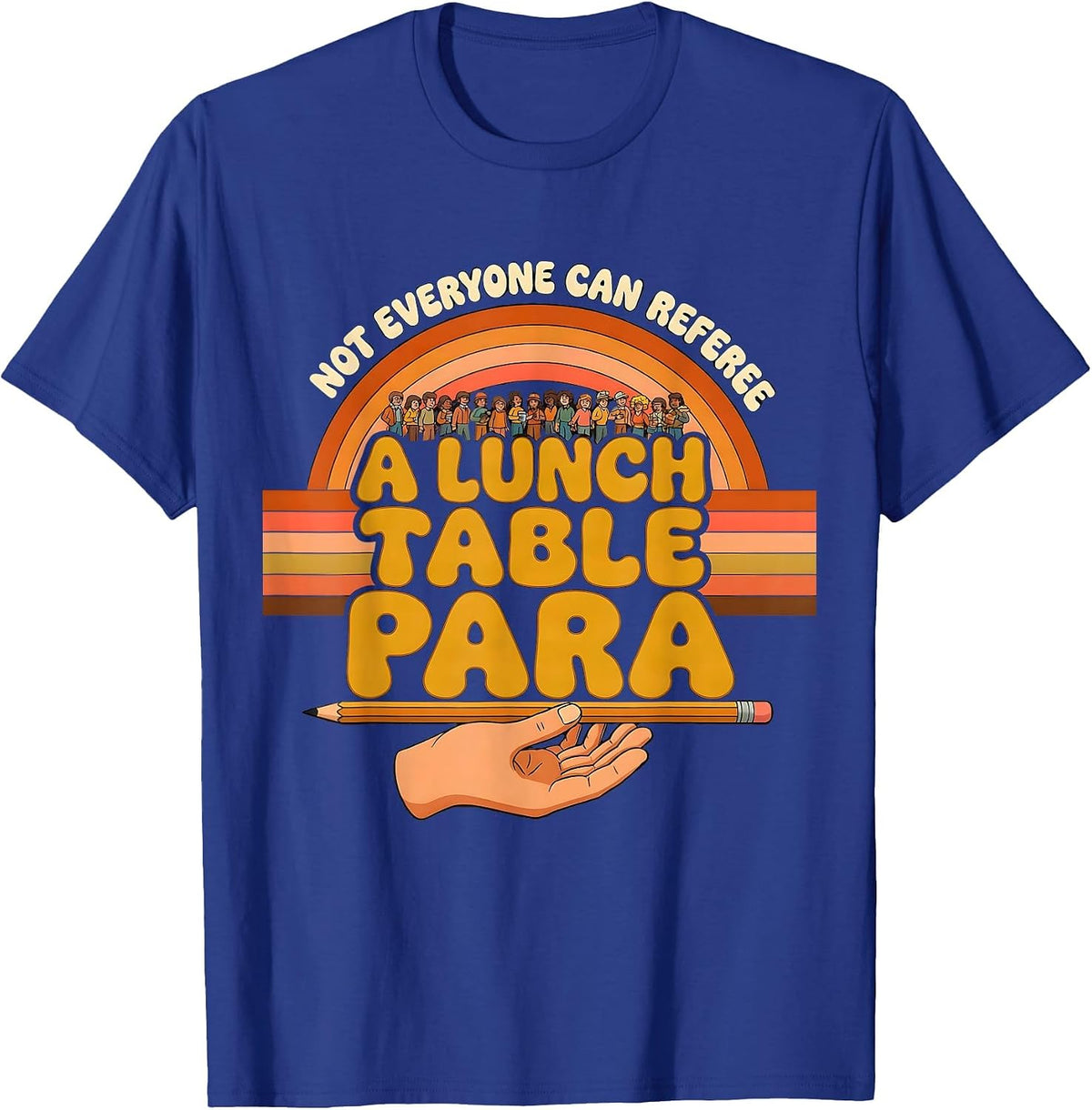 Not Everyone Can Referee A Lunch Table Para T-Shirt - Royal Blue