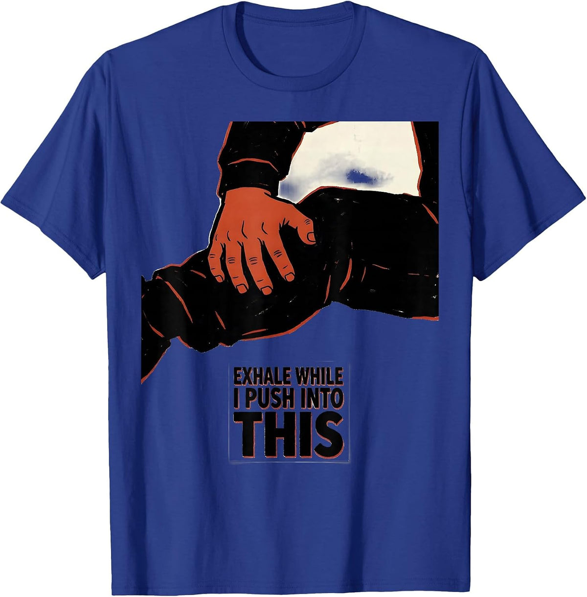 Exhale While I Push Into This Funny Chiropractor Physical T-Shirt - Royal Blue