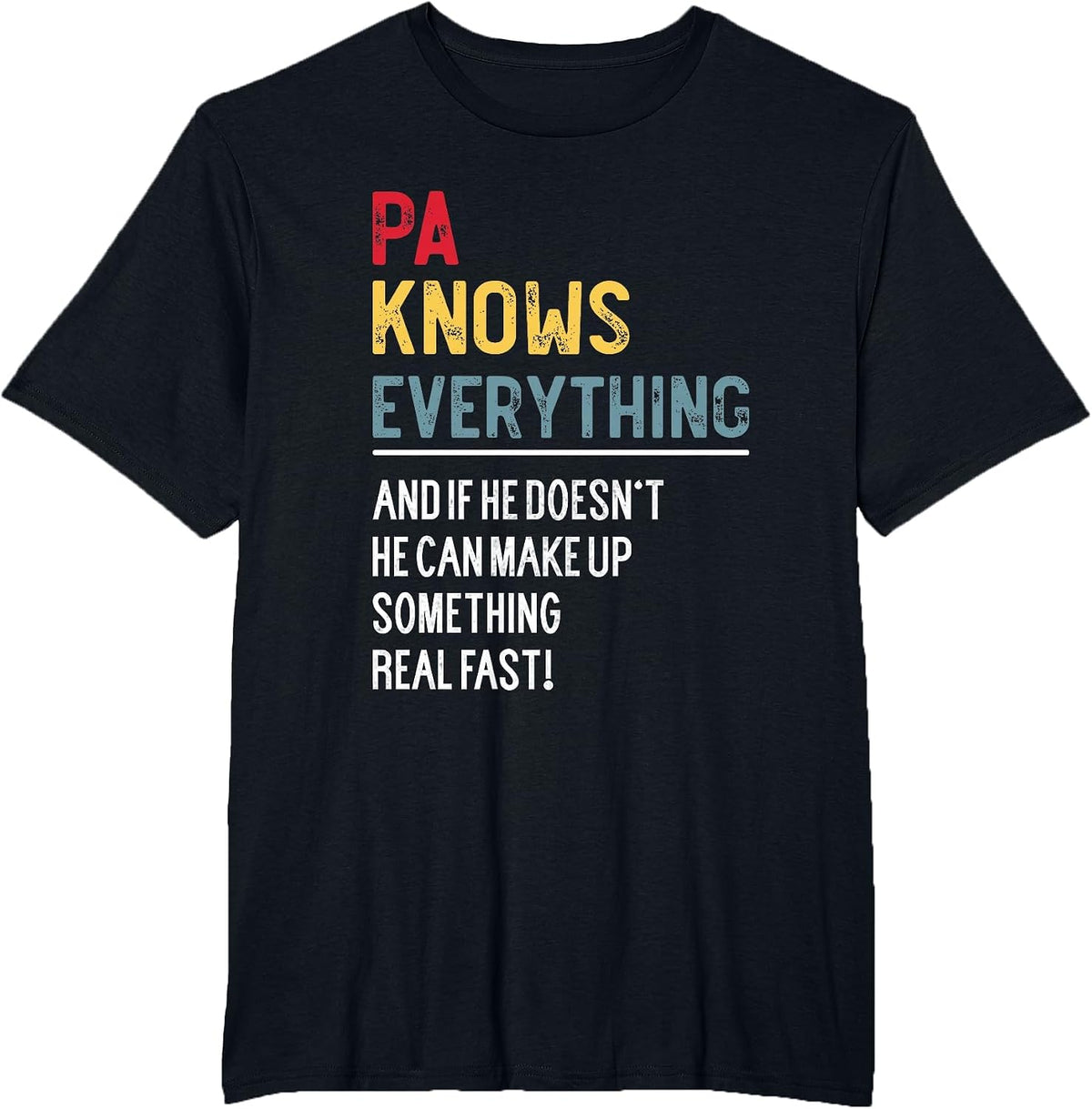 Funny Pa Knows Everything Father's Day for Grandpa T-Shirt - Black
