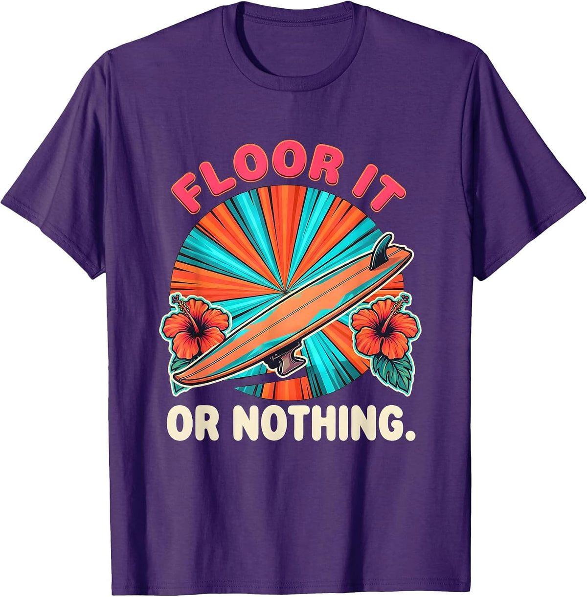 Floor It or Nothing Racing Graphic Design T-Shirt - Purple