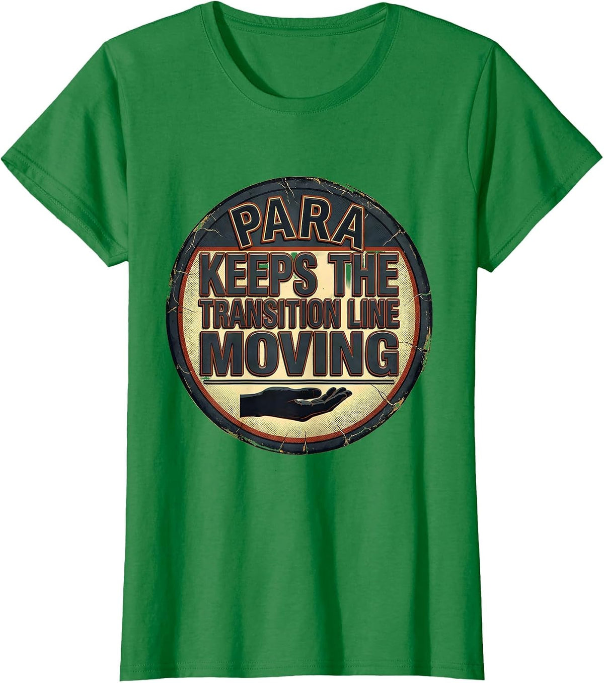 Women's PARA Keeps The Transition Line Moving Distressed T-Shirt - Kelly Green