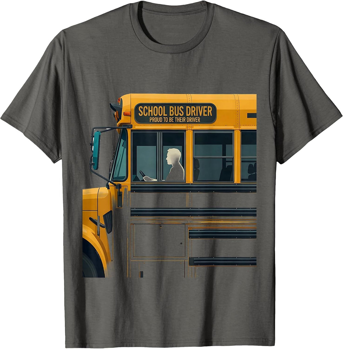 Men's School Bus Driver, Proud To Be Their Driver Transportation T-Shirt - Asphalt Grey