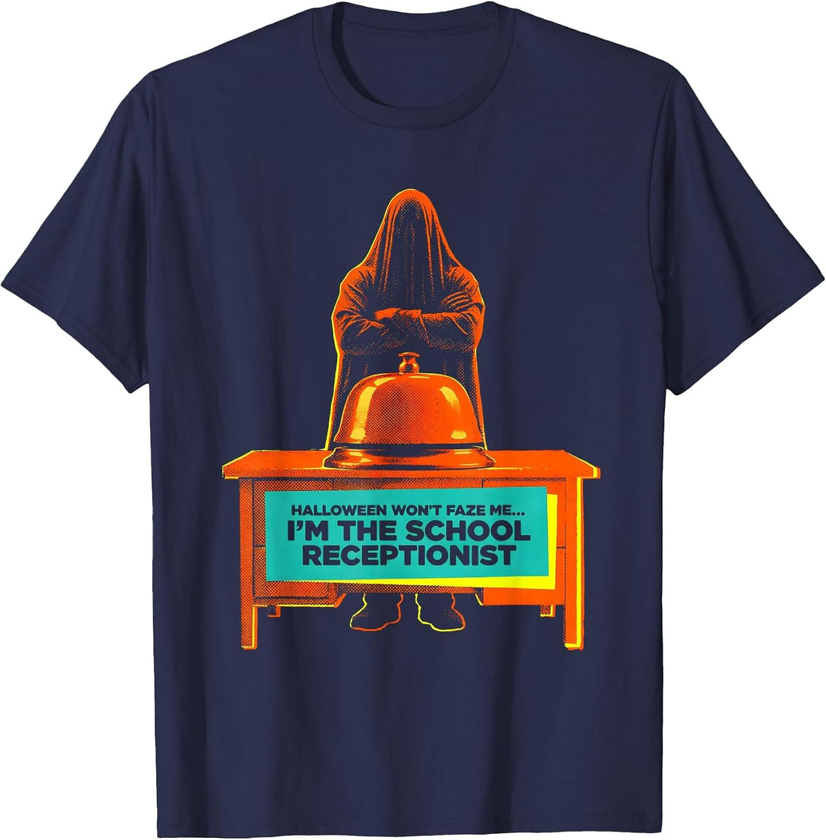 Men's Halloween Won't Faze Me—I'm The School Receptionist Funny T-Shirt - Navy Blue
