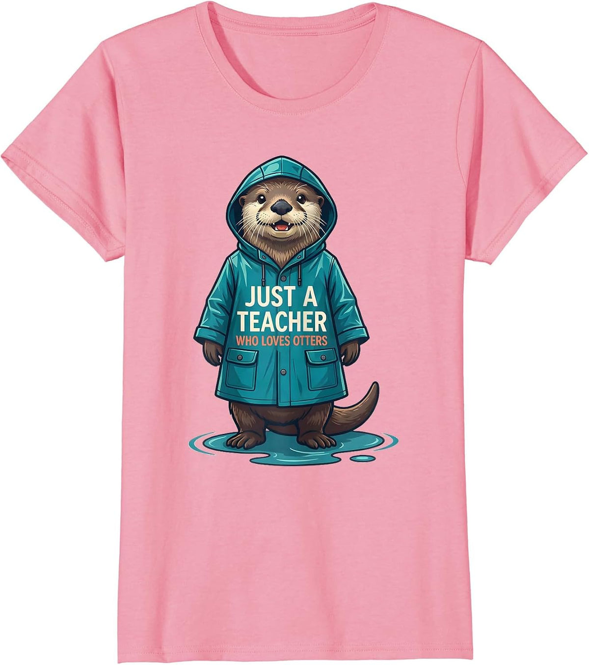 Women's Just A Teacher Who Loves Otters Funny Otter Lover Humor T-Shirt - Pink