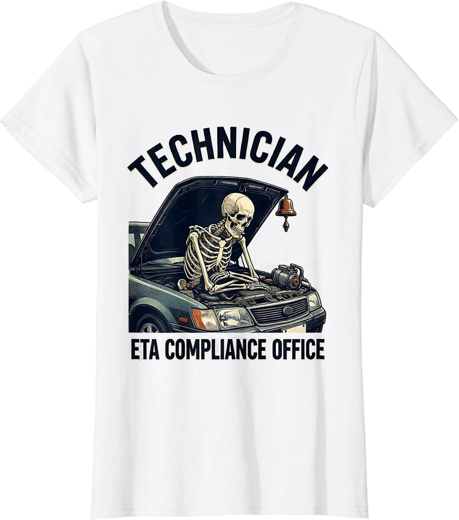 Women's Technician, ETA Compliance Office Funny Mechanic Skeleton T-Shirt - White
