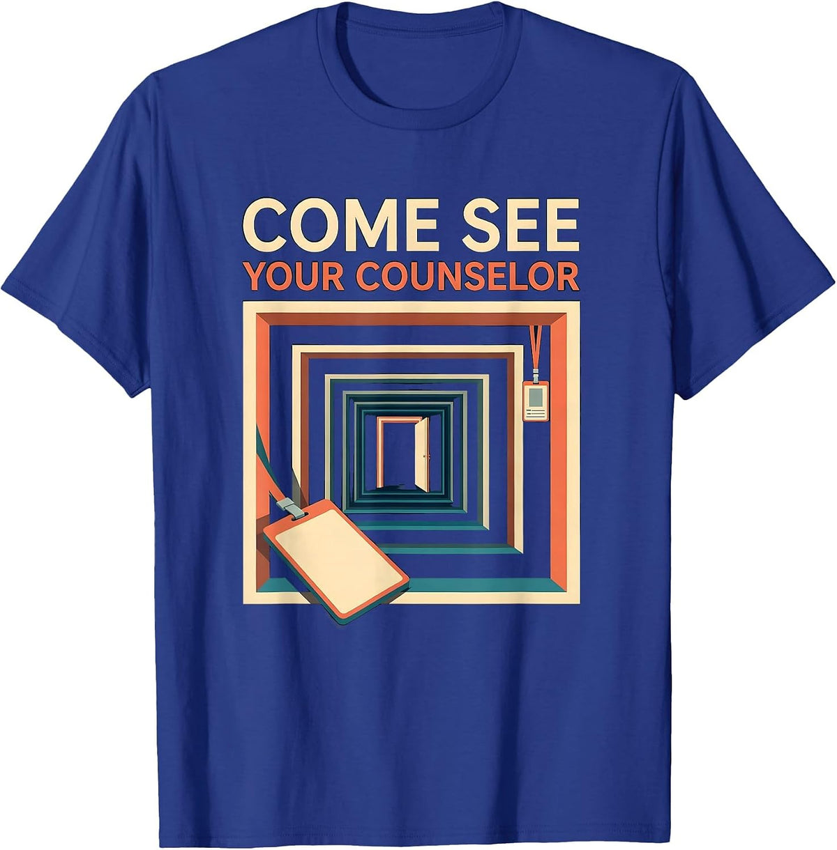 Men's Come See Your Counselor Groovy Retro School Counselor T-Shirt - Royal Blue