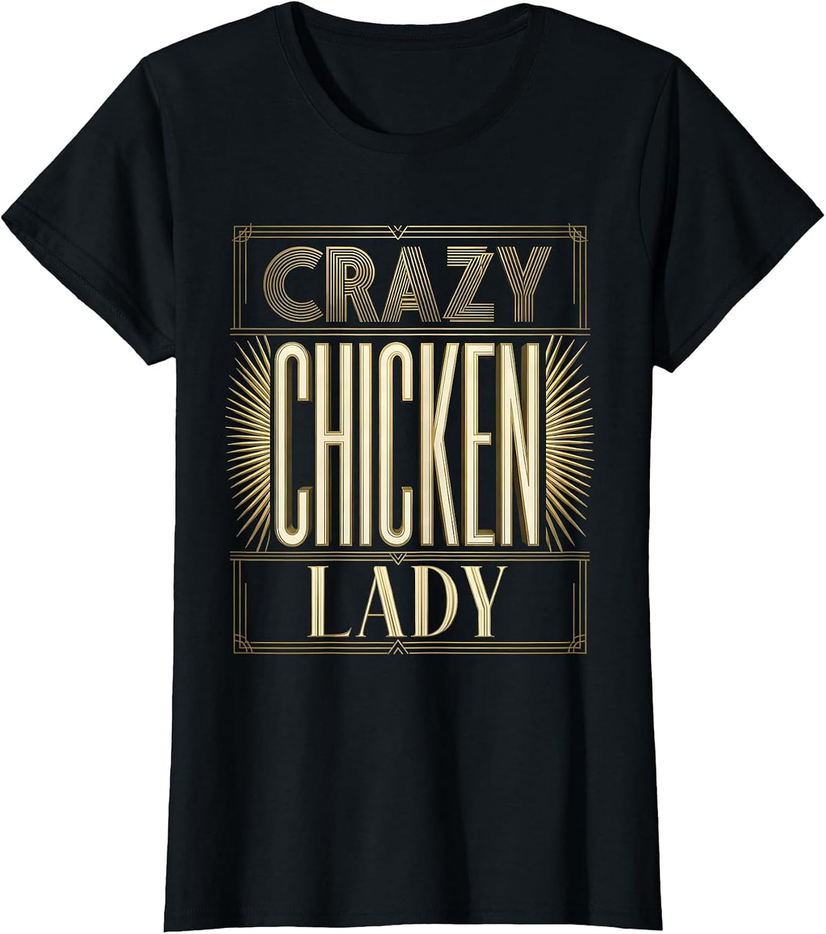Crazy Chicken Lady Funny Poultry Lover Design T-Shirt - Black