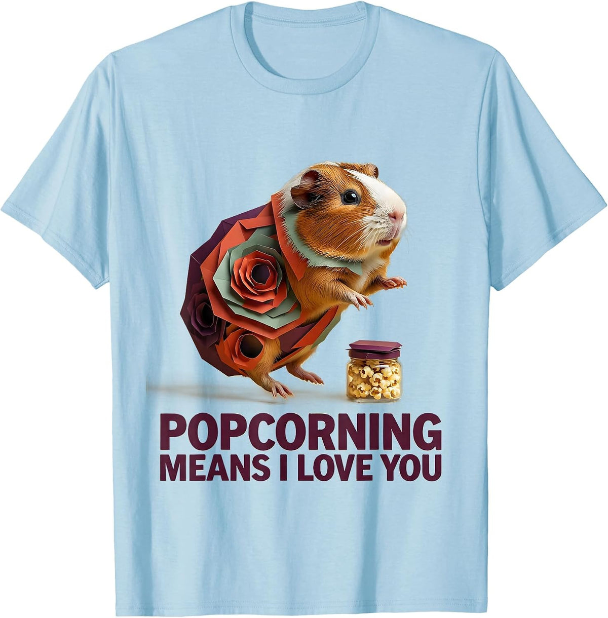 Men's Popcorning Means I Love You Funny Guinea Pig Lover Pet Pig T-Shirt - Baby Blue
