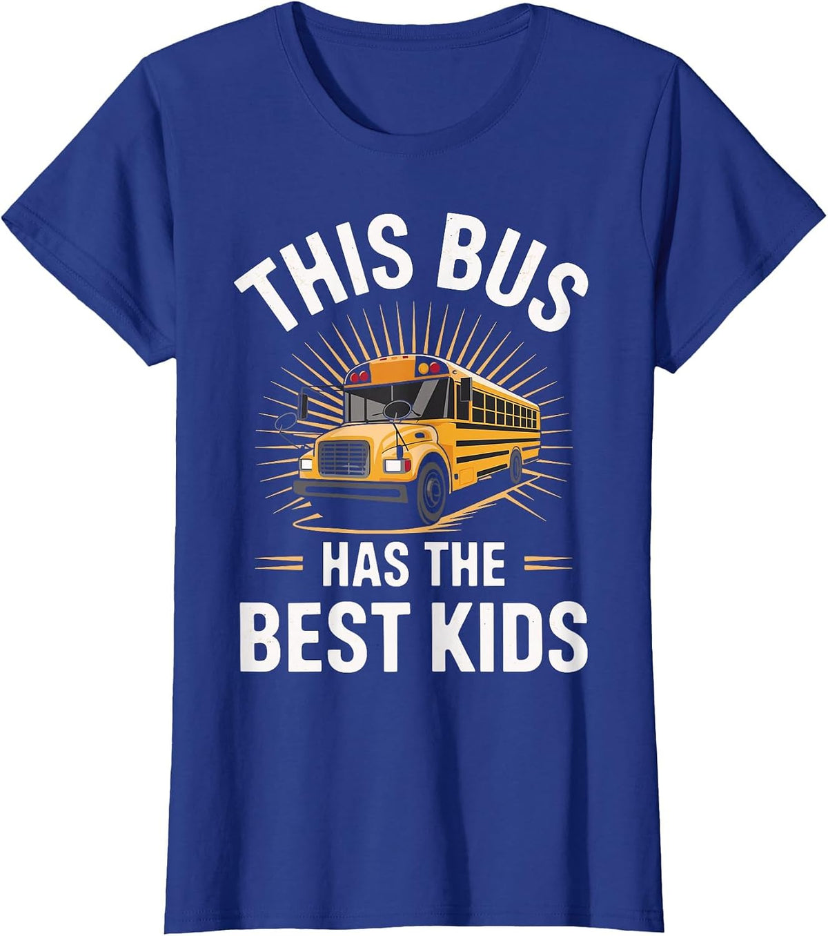 This Bus Has The Best Kids School Bus Driver T-Shirt - Royal Blue