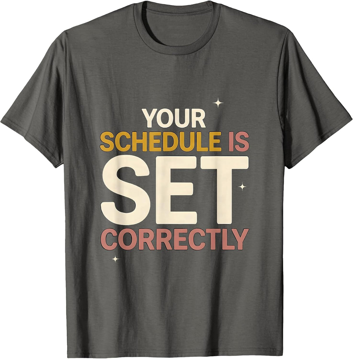 Men's Your Schedule Is Set Correctly Groovy Retro School Counselor T-Shirt - Asphalt Grey
