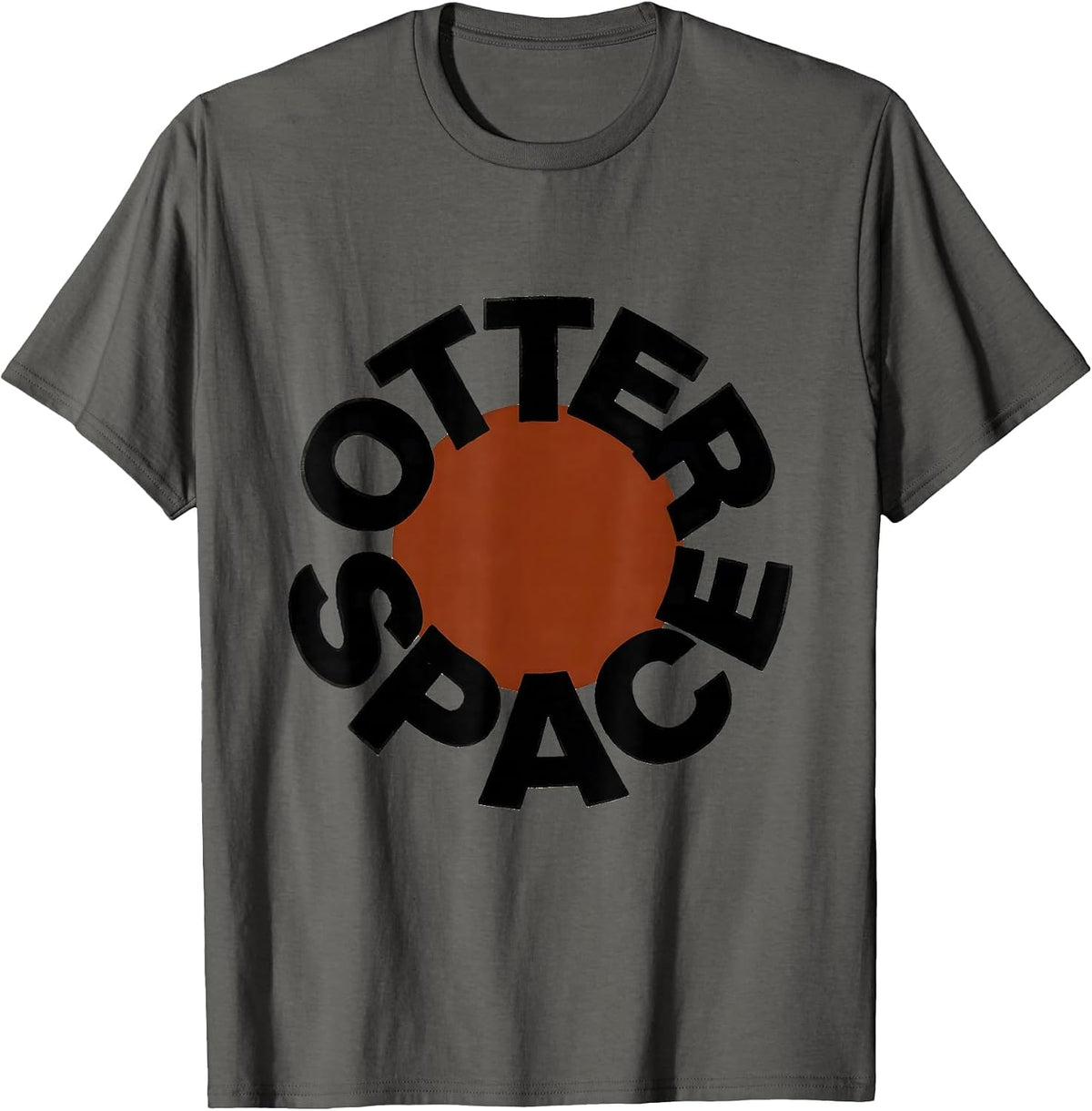 Otter Space Funny Otter Lover Animal Humor Gift T-Shirt - Asphalt Grey