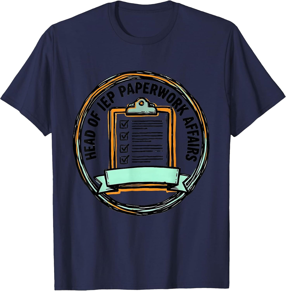 Head Of IEP Paperwork Affairs Funny Special Education T-Shirt - Navy Blue