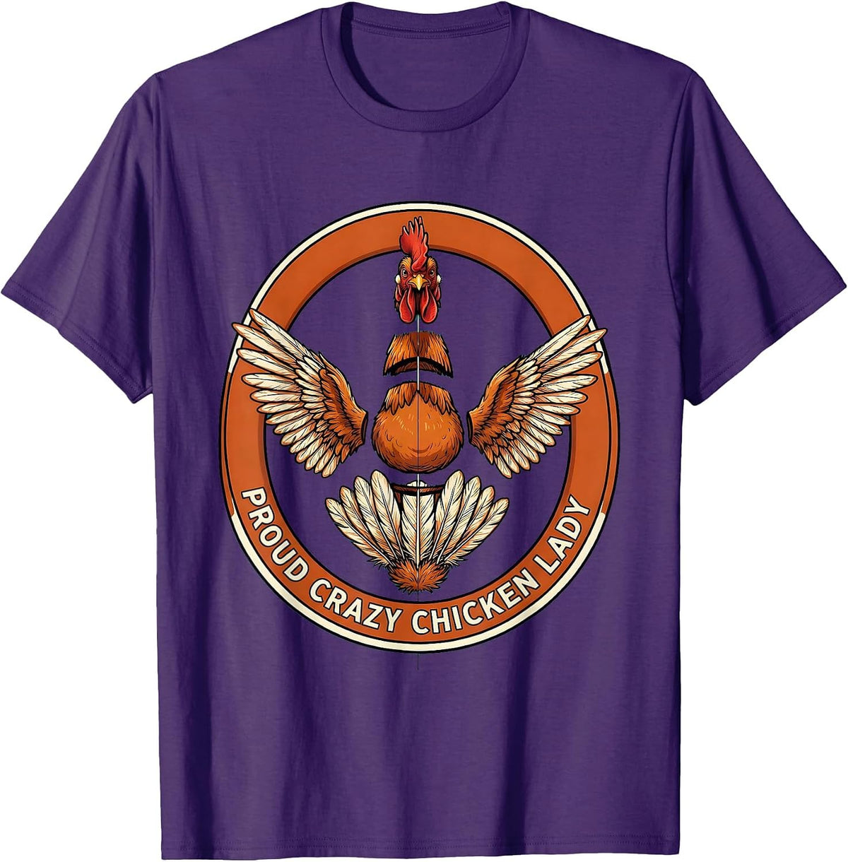 Proud Crazy Chicken Lady Funny Poultry Design T-Shirt - Purple