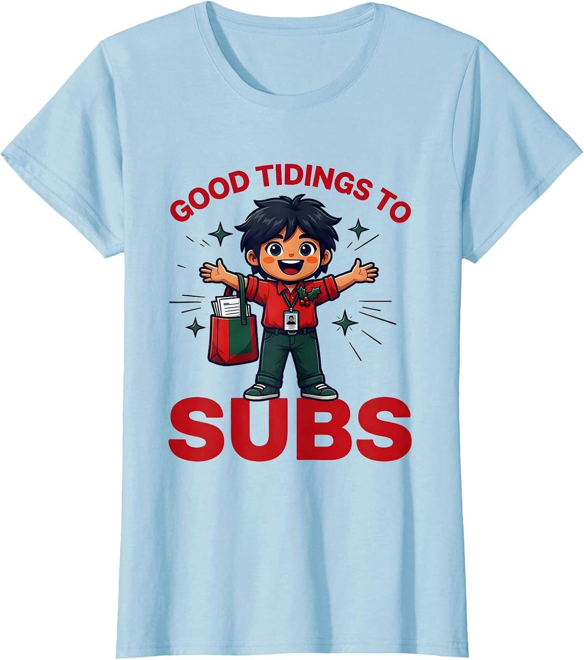 GOOD TIDINGS TO SUBS Funny Substitute Teacher Christmas T-Shirt - Baby Blue