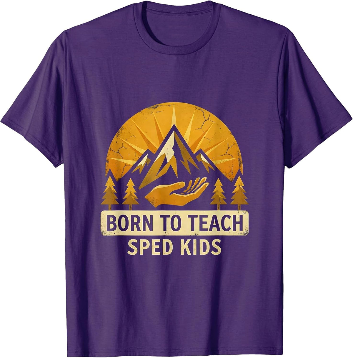 Born to Teach Sped Kids Special Education Design T-Shirt - Purple