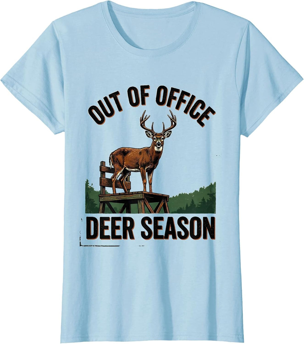 Out Of Office Deer Season Vintage Funny Hunting Dad Gift T-Shirt - Baby Blue