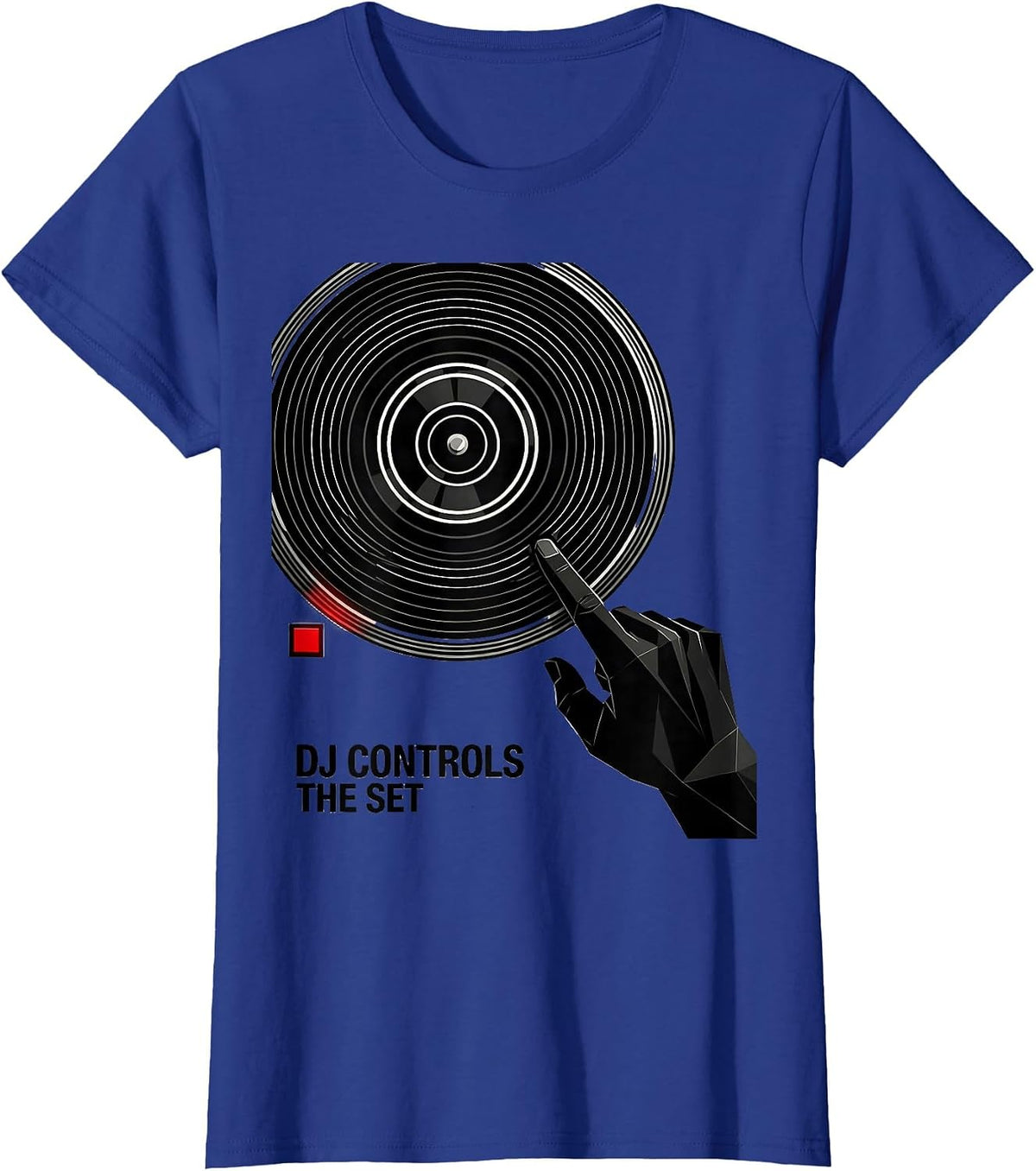 Women's DJ Controls The Set Funny EDM Music Lover DJ Culture T-Shirt - Royal Blue