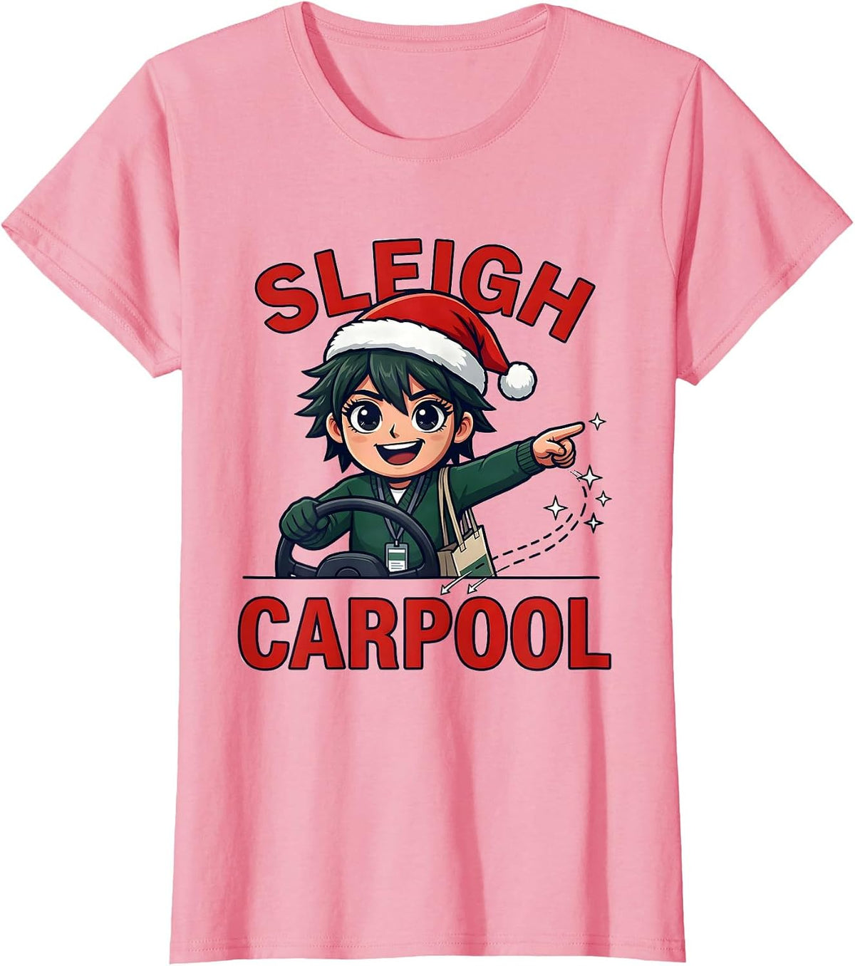 Women's SLEIGH CARPOOL Funny Teacher Christmas School Staff Humor T-Shirt - Pink