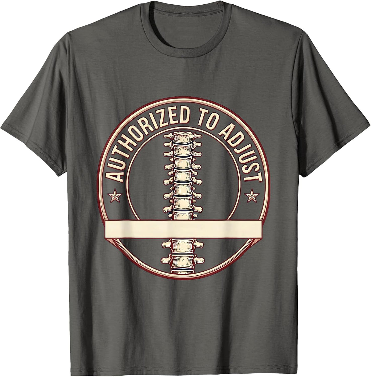 Men's Authorized To Adjust Funny Chiropractor Spine Humor T-Shirt - Asphalt Grey