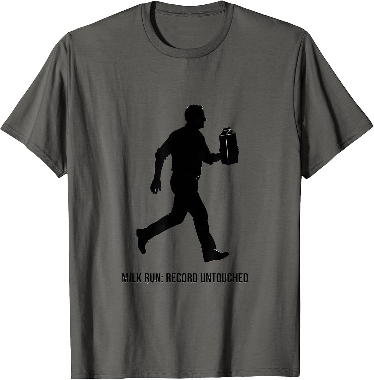 Men's Milk Run Record Untouched Funny Dad Gift for Fathers Day T-Shirt - Asphalt Grey