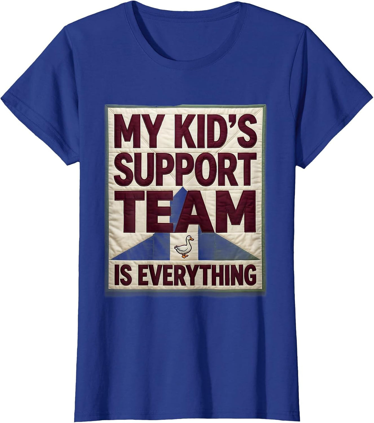Women's My Kid's Support Team Is Everything Funny SPED Teacher T-Shirt - Royal Blue