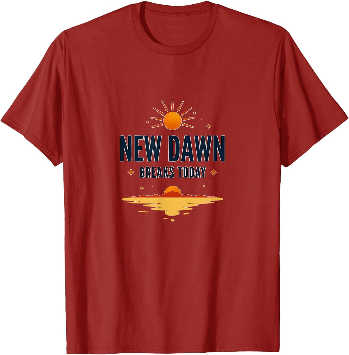 New Dawn Breaks Today Inauguration Design T-Shirt - Cranberry Red