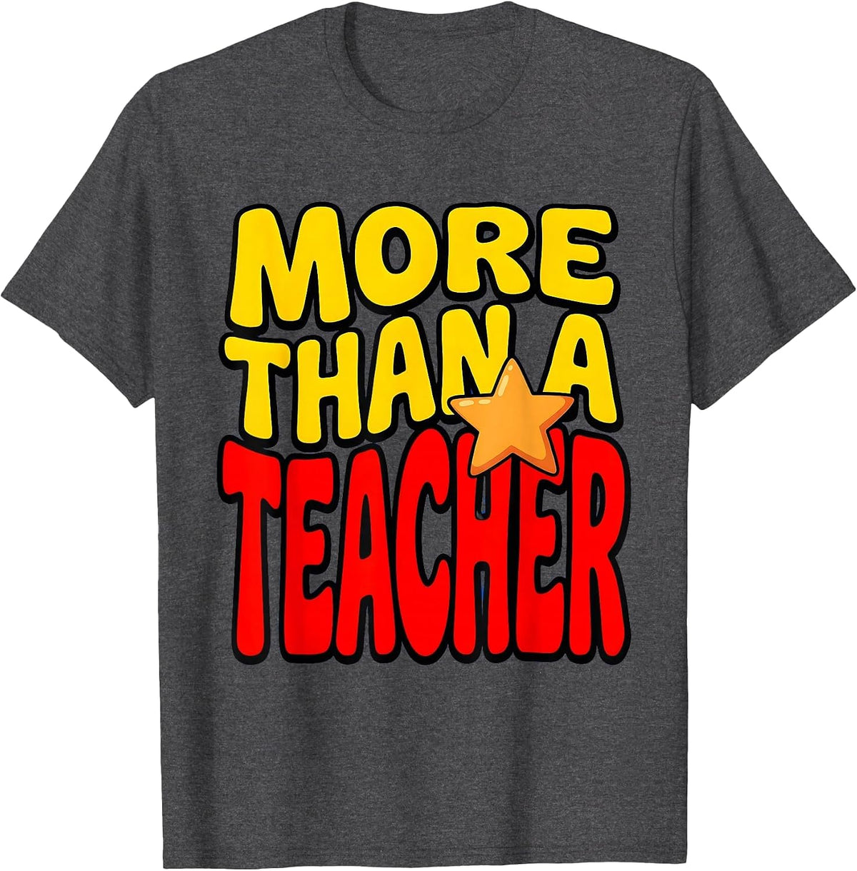 More Than a Teacher Special Education Design T-Shirt - Dark Heather Grey