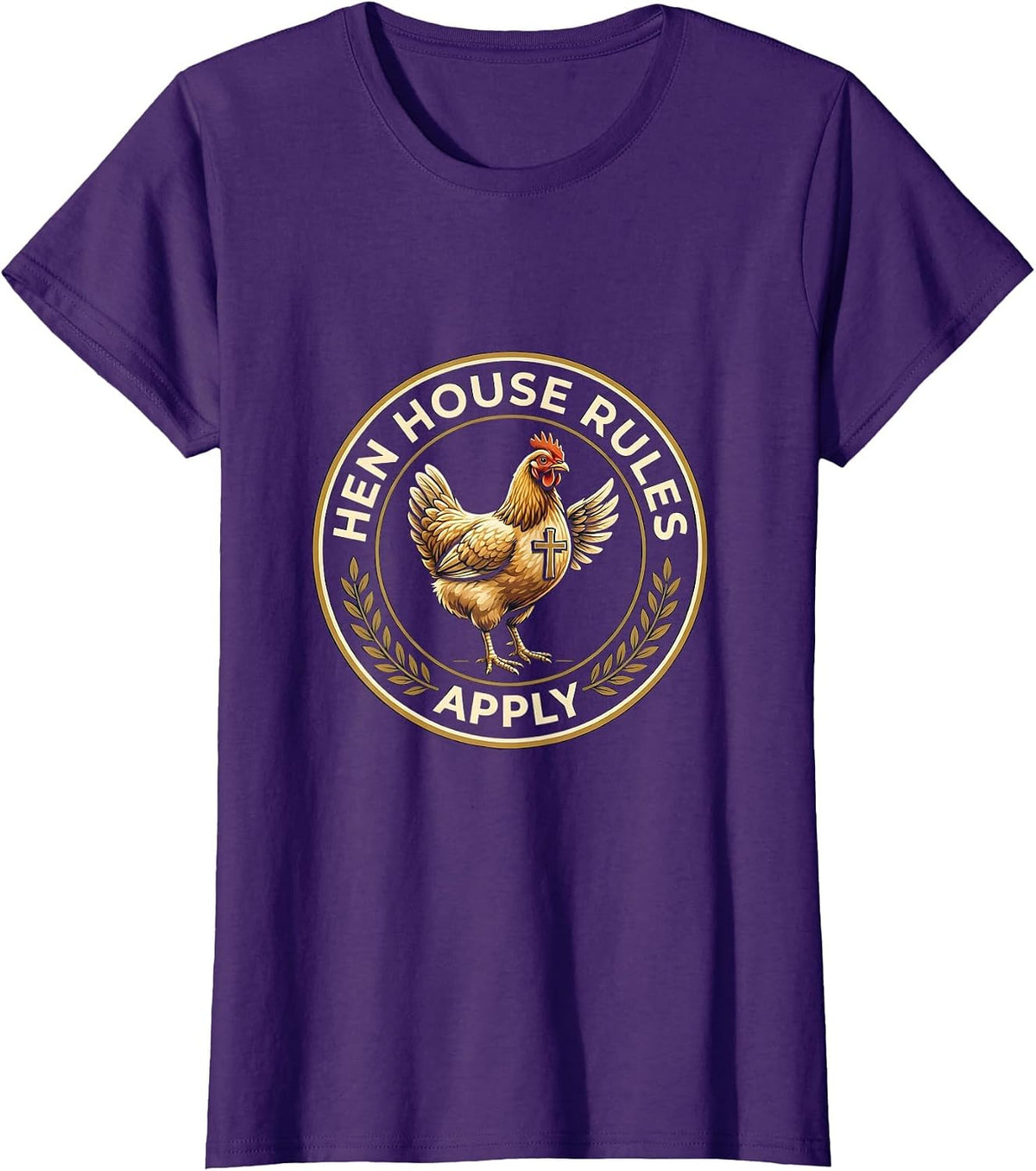 Women's Hen House Rules Apply Funny Chicken Design T-Shirt - Purple