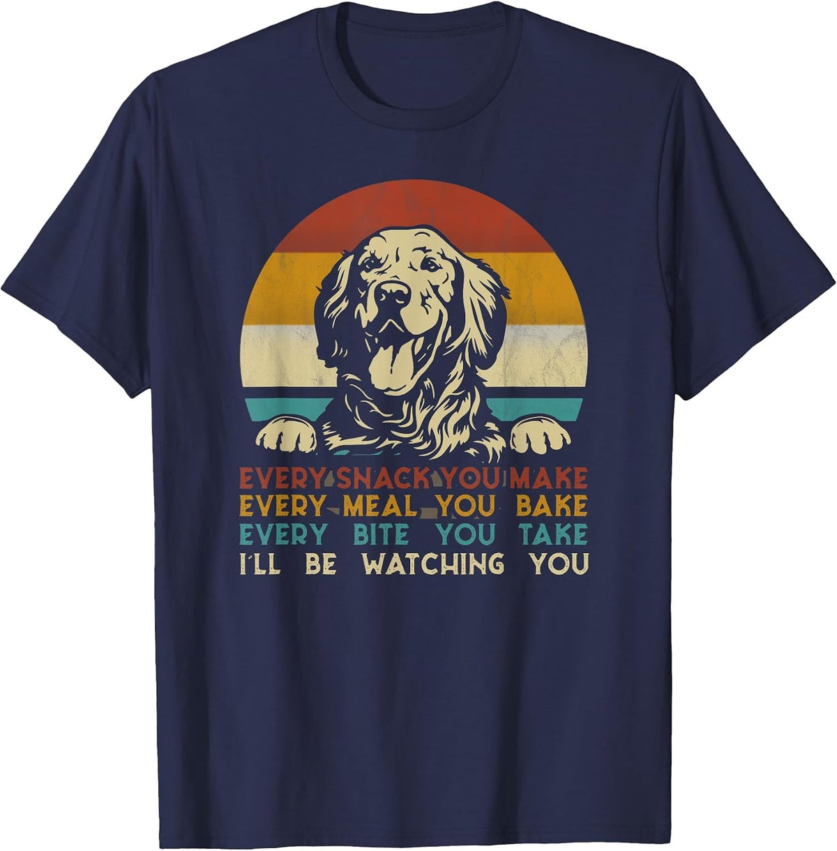 Every Snack You Make Golden Retriever Dog Breed Retro T-Shirt - Navy Blue