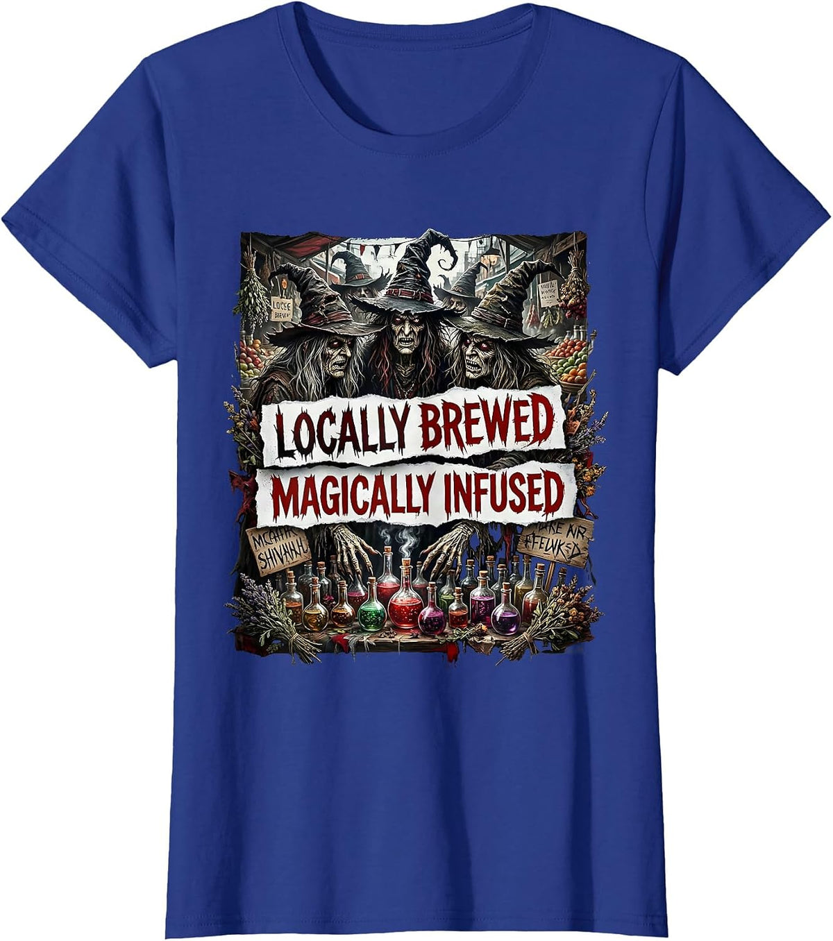 Women's Locally Brewed Magically Infused Witch Coven Design T-Shirt - Royal Blue