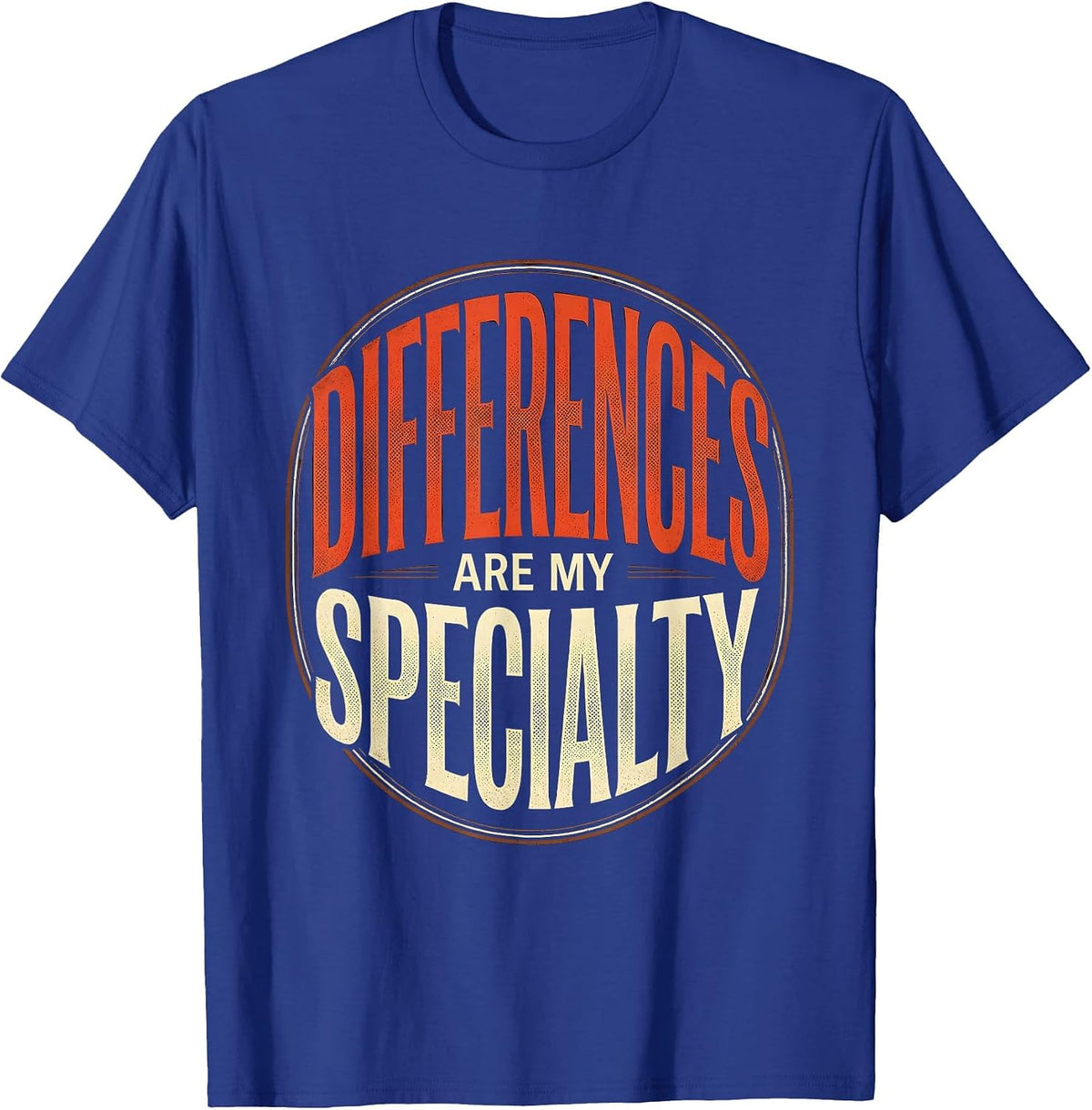 Differences Are My Specialty Special Education Teacher T-Shirt - Royal Blue