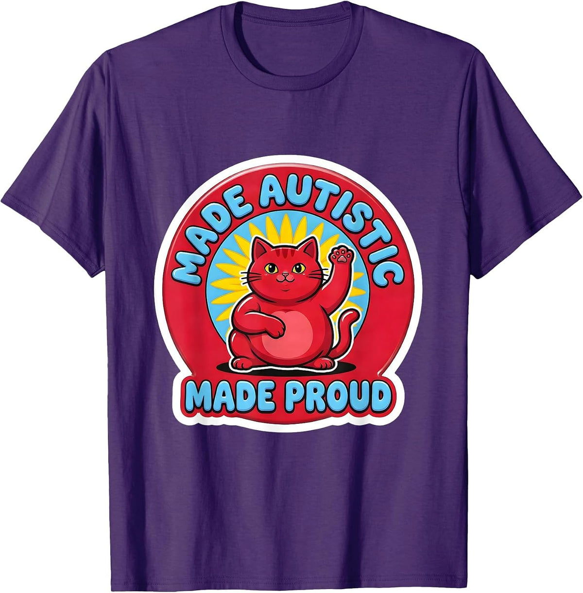 Made Autistic Made Proud Funny Cat Meme Bootleg Autism T-Shirt - Purple