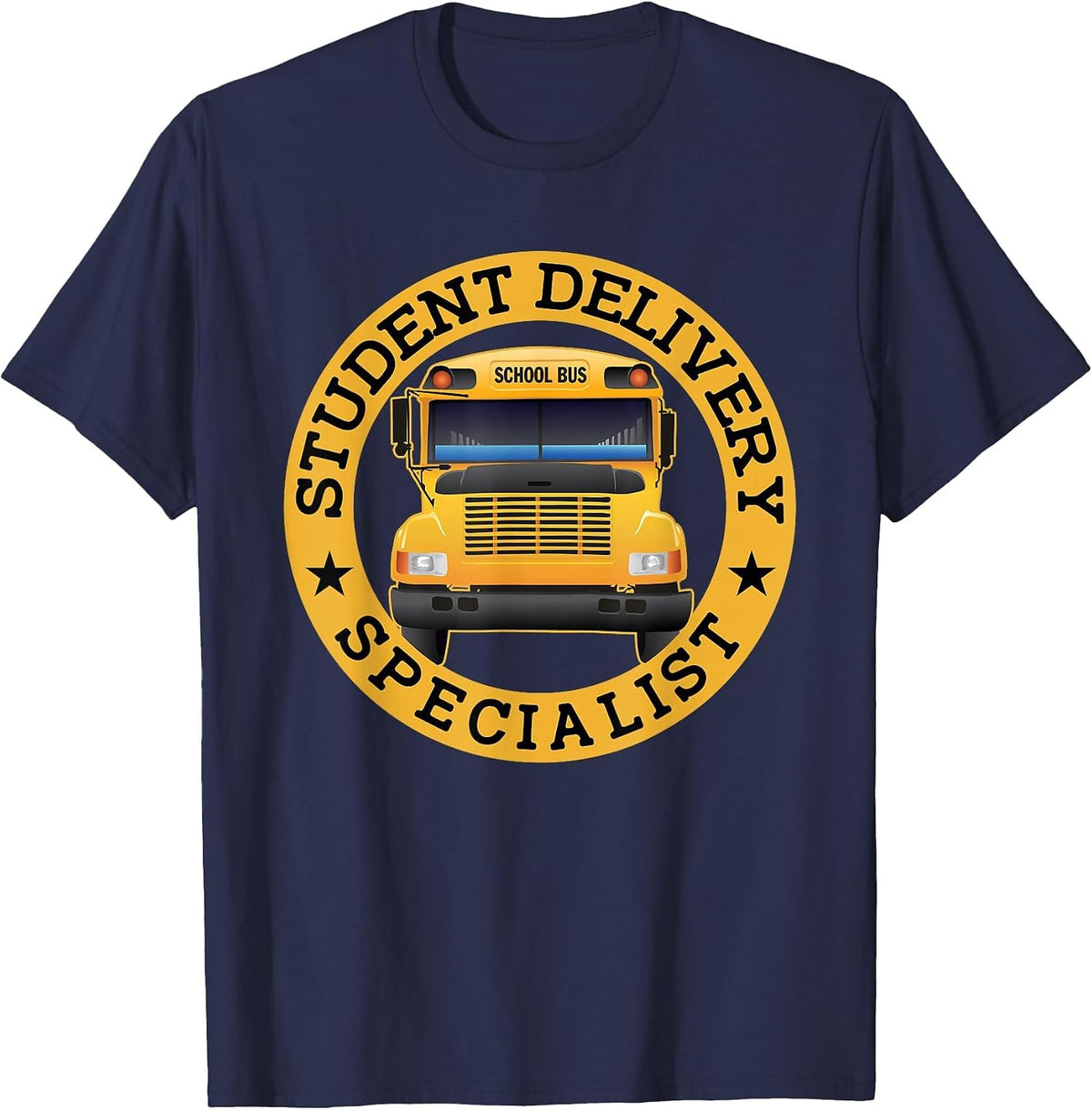 Student Delivery Specialist Funny School Bus Driver T-Shirt - Navy Blue