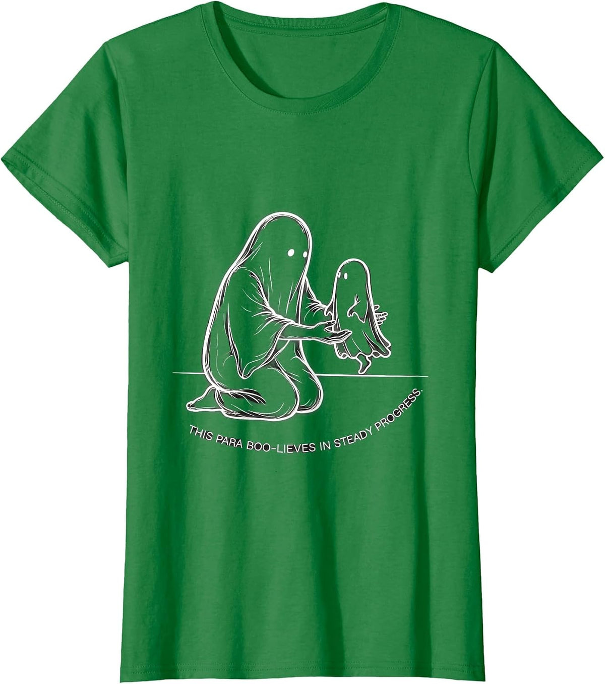 Women's This Para Boo-lieves In Steady Progress Ghost T-Shirt - Kelly Green