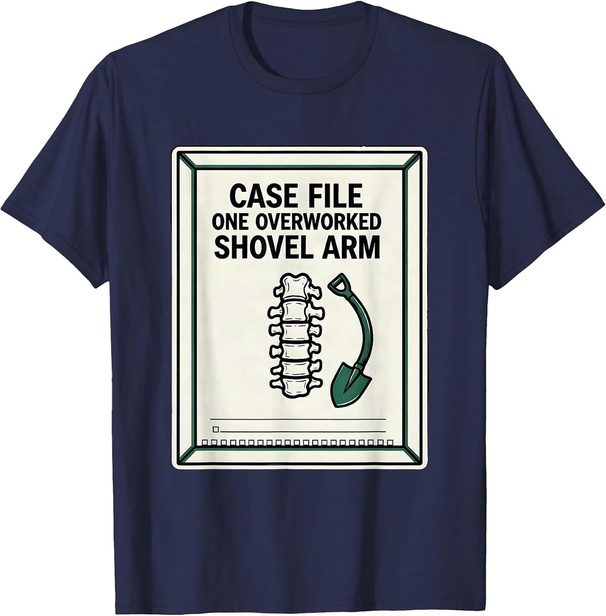 Men's Case File One Overworked Shovel Arm Funny Chiropractor T-Shirt - Navy Blue
