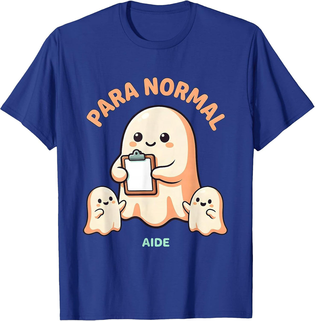 Para Normal Aide Cute Kawaii Ghost Halloween T-Shirt - Royal Blue