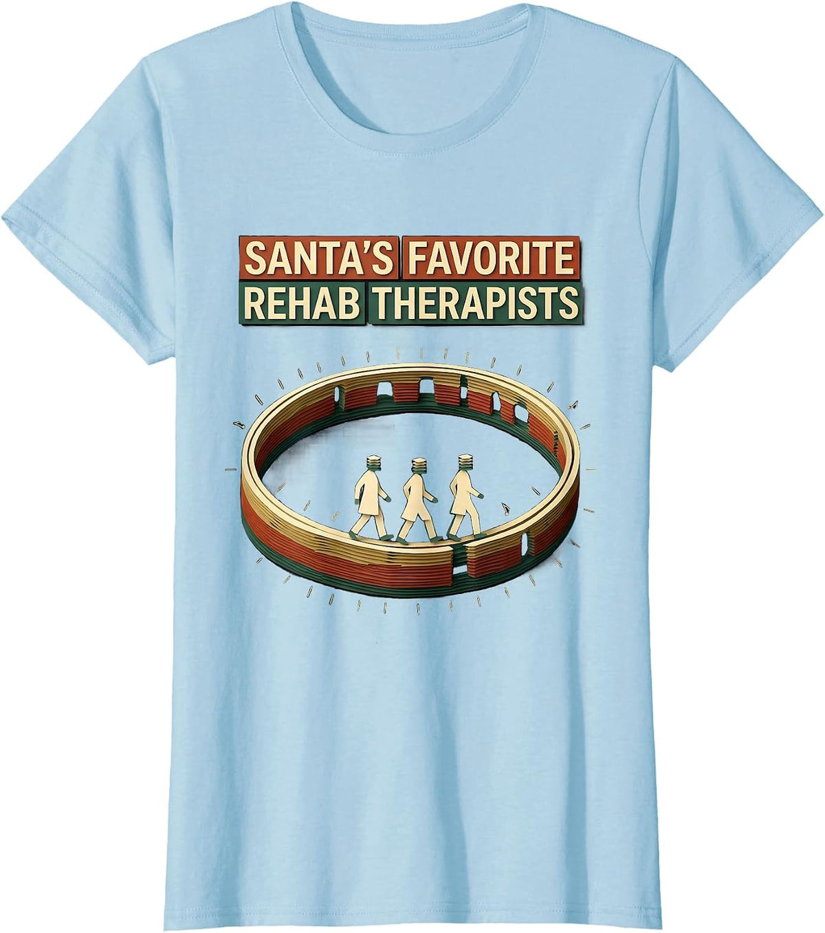Santa's Favorite Rehab Therapists Funny Physical Therapy T-Shirt - Baby Blue