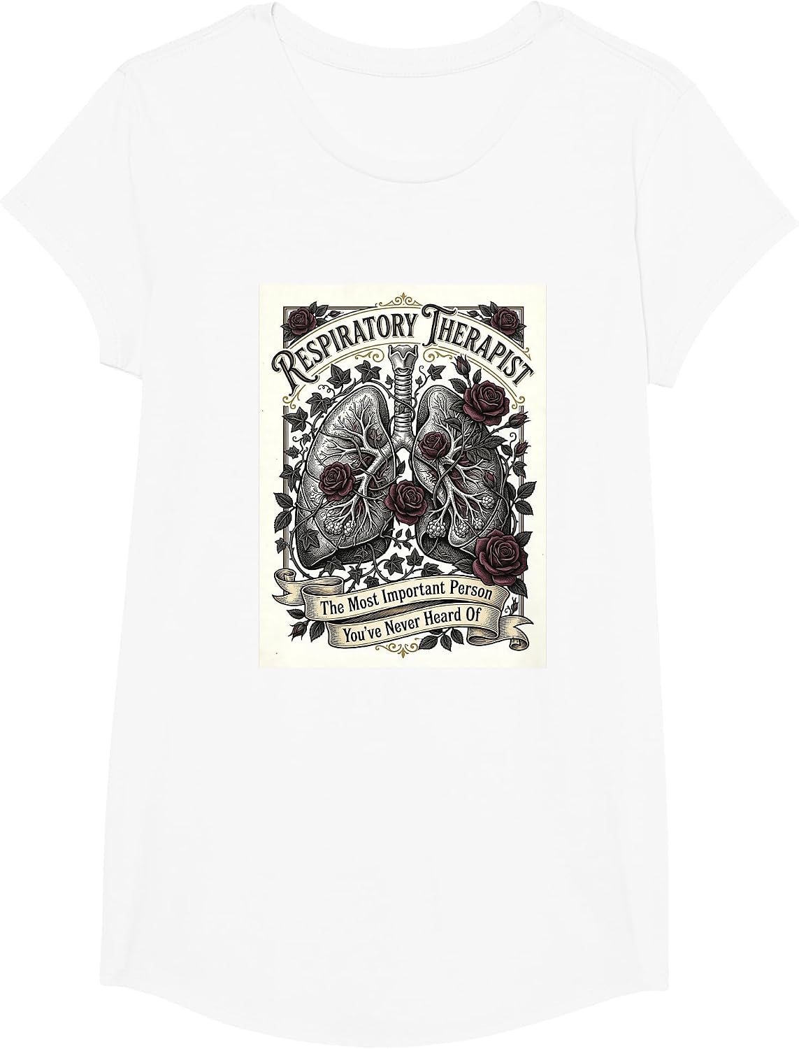 Respiratory Therapist The Most Important Person Lungs RT T-Shirt - Girls White