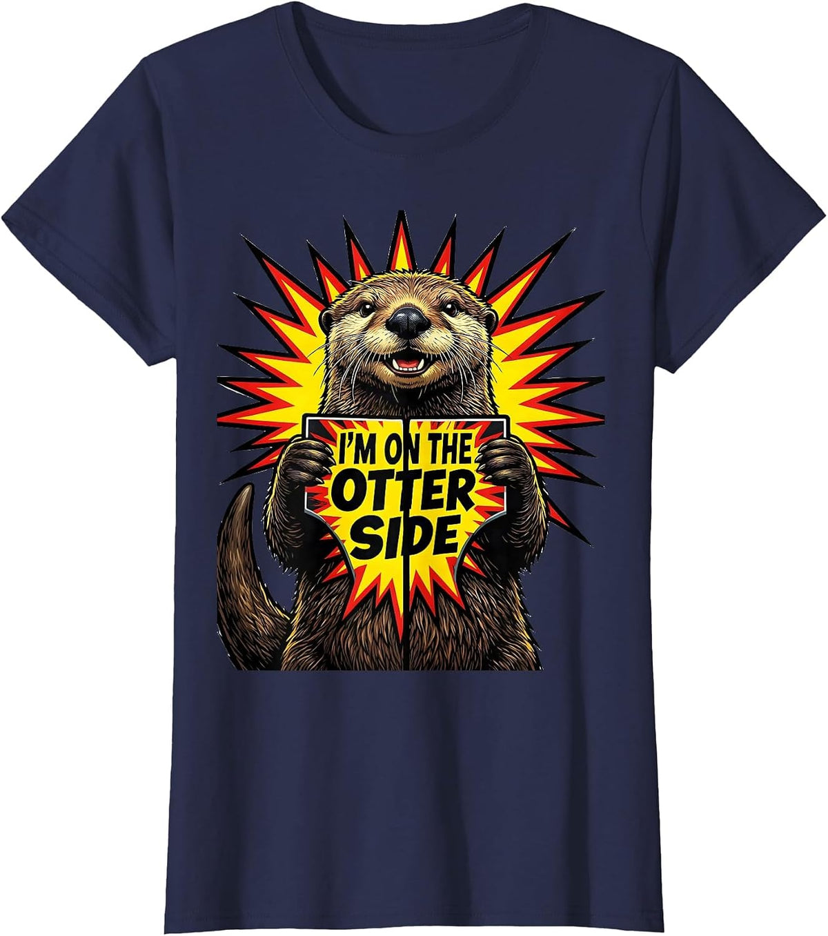 Women's I'm On The Otter Side Cute Otter Lover Pop Art Humor T-Shirt - Navy Blue