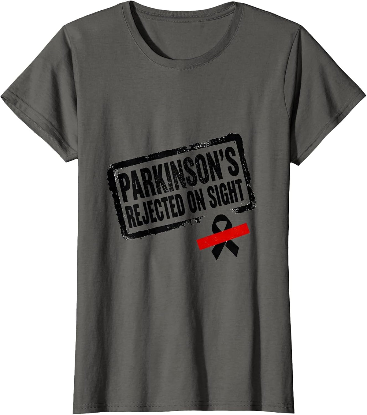 Women's Parkinson's: Rejected On Sight Supportive Awareness Rubber T-Shirt - Asphalt Grey
