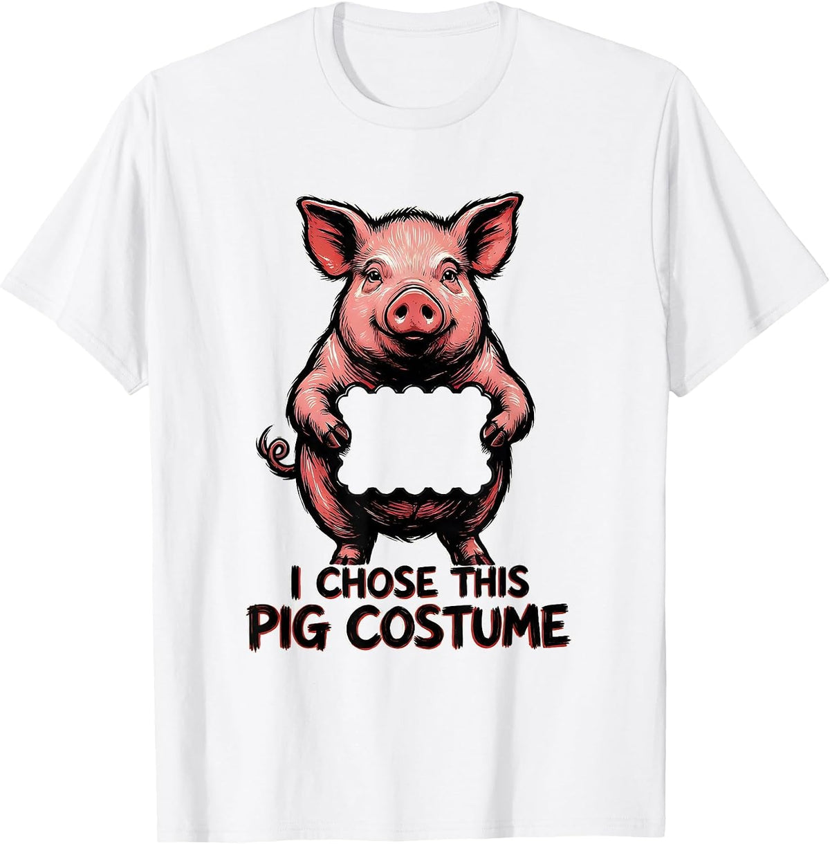 Men's I Chose This Pig Costume Funny Pig Lover Halloween T-Shirt - White