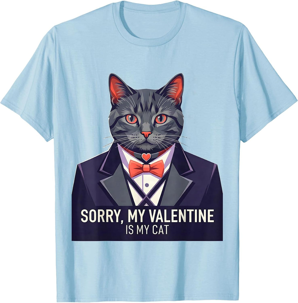 Men's Sorry, My Valentine Is My Cat Funny Tuxedo Bow Tie Costume T-Shirt - Baby Blue