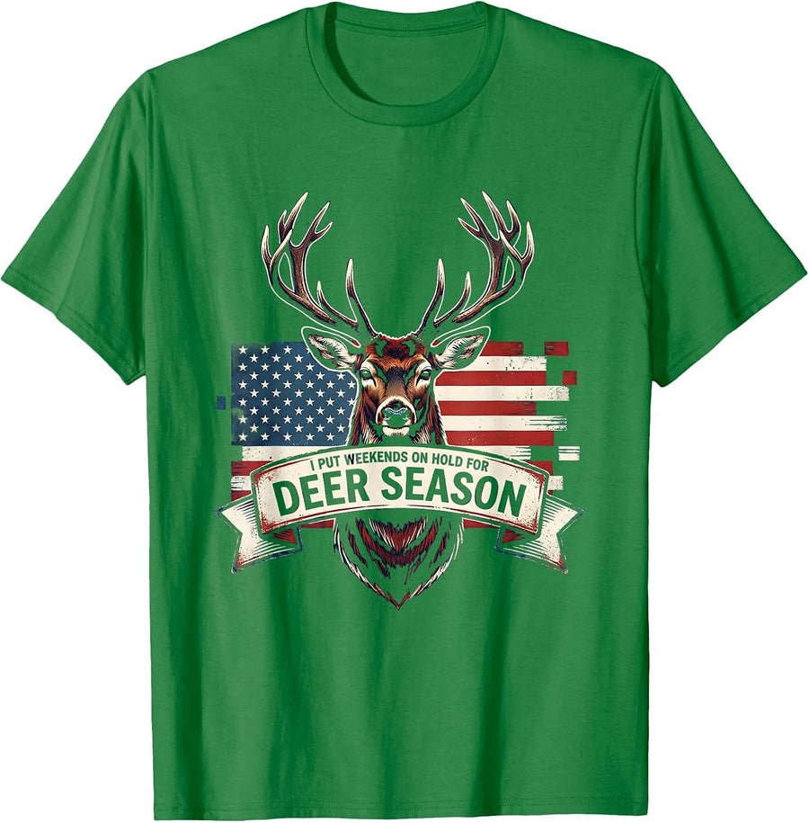 Men's I Put Weekends On Hold For Deer Season Funny Hunting Dad T-Shirt - Kelly Green