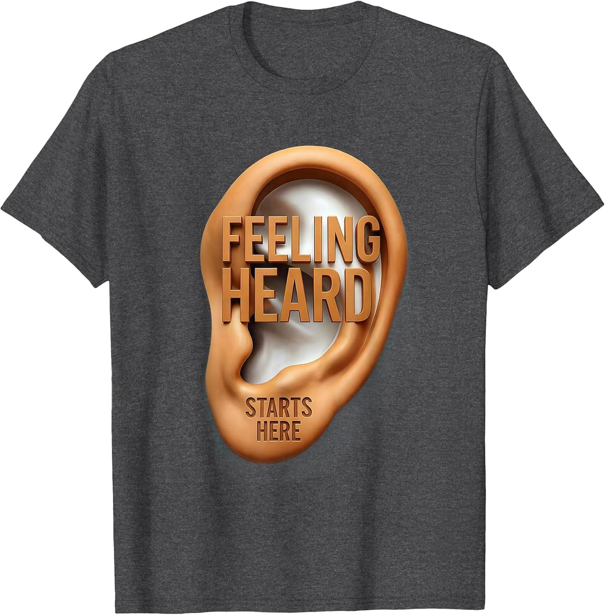 Feeling Heard Starts Here School Counselor Design T-Shirt - Dark Heather Grey