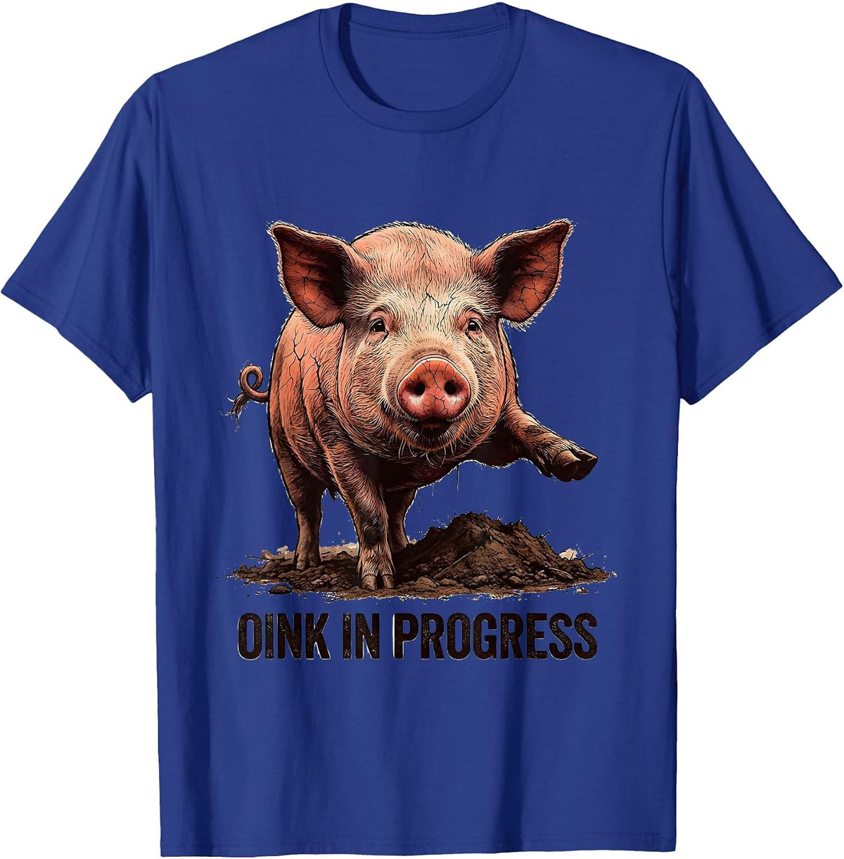 Men's Oink In Progress Funny Pig Farm Animal Lover Distressed T-Shirt - Royal Blue